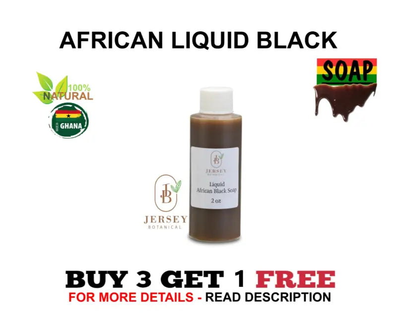 Liquid Raw African Black Soap Pure Raw Unrefined 100% Natural Organic for Hair & Body Wash. Buy 3 Get 1 Free